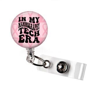 In My Mammography Tech Era Badge Reel Pink Ribbon Gift Retractable ID Holder